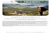 ISLANDIA Y HIGHLANDS 2019 - Tarannà Trekking · Día de traslado por la costa sur para ver las huellas que ha dejado atrás la erupción de abril del 2010 del volcán ... trajes,