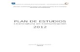 Plan de Estudios LICOM 2012 - fic.edu.uy · Plan de Estudios de la Licenciatura en Comunicación Licenciatura en Ciencias de la Comunicación – Universidad de la República 04 de