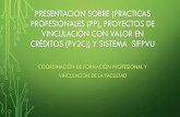 PRESENTACION DE SISTEMA SIFPVU (Practicas profesionales ...fcqi.tij.uabc.mx/Formacion Profesional y Vinculacion/PRESENTACIO… · presentacion sobre (practicas profesionales (pp),
