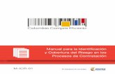 a a · Colombia Compra Eficiente recomienda a las Entidades Estatales elaborar la matriz de la Tabla 1 que incluya todos los Riesgos identificados del Proceso de Contratación, estableciendo