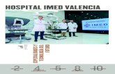 HOSPITAL IMED VALENCIA€¦ · Gómez, la incorporación del robot Da Vinci «sitúa a IMED Valencia a la cabeza de la vanguardia médica al ofrecer una solución quirúrgica capaz