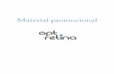 Material promocional - OPTretina · Bienvenido al catálogo de material promocional de OPTretina. Sabemos que para un centro óptico es difícil diseñar y producir su propio material