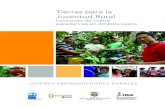 Tierras para la Juventud Rural, Lecciones de cuatro experiencias en ...juventudruralemprendedora.procasur.org/wp-content/uploads/2013/0… · Tierras para la Juventud Rural, Lecciones
