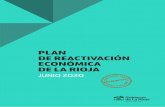 PLAN DE REACTIVACIÓN ECONÓMICA DE LA RIOJA · 2020. 7. 13. · El Plan de Reactivación Económica está compuesto por un conjunto de medidas articuladas por el Gobierno de La Rioja