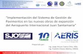 Presentación de PowerPoint Castro _ SGC AIJS - Rev0.pdf · XIII Taller Federal Aviation Administration VIII Curso Rápido de Mantenimiento de Pavimentos de Aeródromos 17 al 21 de
