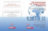 VII Seminario de Negociación de Negociación Colectiva Colectiva€¦ · •Pilar Morales Secretaria de la Mujer y Cooperación de CCOO Madrid 11,00 a 11,30 h. Pausa para el café