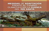 MEDIDAS DE ADAPTACIÓN FRENTE AL CAMBIO CLIMÁTICO EN … · Huaraz, Octubre del 2011. 1. Bases Conceptuales 5 1.2. Adaptación y Mitigación frente al Cambio Climático 5 ... evaluación
