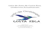 Lista de Aves de Costa Rica, Undecima Actualizaciónuniondeornitologos.com/wp-content/uploads/2013/06/...3 Presentación Presentamos la Lista de Aves de Costa Rica oficial de la Unión