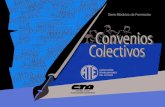 Serie Módulos de Formación Convenios Colectivos€¦ · la posibilidad de que nuestros derechos laborales-desde los niveles salariales hasta las condiciones de trabajo- sean respetados
