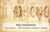 MECANISMOS - tecnologia.iesgadea.estecnologia.iesgadea.es/wp-content/uploads/2009/09/1-Mecanismos … · Mecanismos, transmitir y transformar fuerzas y movimiento. Circuitos, controlar