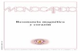 Resonancia magnética y corazón€¦ · Monocardio N.º 1 • 2001 • Vol. III • 1-10 1 Las imágenes de resonancia magnética utilizadas en medicina se obtienen de la energía