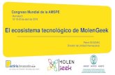 El ecosistema tecnológico de MolenGeekwapes.org/en/system/files/es_pierre_soudan_wwc_2018.pdf · Presentación 3/14 • MolenGeek es un Ecosistema tecnológico con cede en Molenbeek,