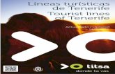 Tenerife - BONO-VIA · 2017. 12. 28. · de Tenerife Tourist lines of Tenerife Actualizado / Updated 14/01/2015 BONO-VIA Consulta líneas y horarios 922 531 300 El BONO-VIA puede