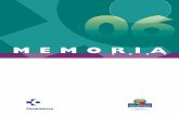 MEMORIA - Osakidetza · 2019. 7. 9. · MEMORIA2006 Índice. MEMORIA2006. 5 MEMORIA2006 Presentación memoria. Osakidetza-Servicio vasco de salud es un Ente público de derecho privado,