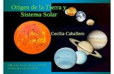 Origen de la Tierra y Sistema Solar - UNAMusuarios.geofisica.unam.mx/cecilia/cursos//11-OTySS.pdf · Sistema Solar? • El tamaño, densidad y composición de los planetasEl tamaño,