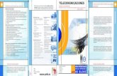 TELECOMUNICACIONEScomunicacion.umh.es/files/2008/07/telecomunicaciones.pdf · y redes, fabricación, funciones comerciales, etc. La implantación de nuevas tecnologías, Internet,