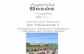 Agenda Besòs · les “mirades” personals recollides a partir d´entrevistes a persones implicades en la transformació del territori. El treball s´ha estructurat en tres apartats: