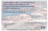 Informe de Conjuntura Econòmica a Barcelona. Desembre 2012€¦ · 4/ Afiliació a la Seguretat Social (4rt. trimestre 2012) 33 • Evolució de l’afiliació a Barcelona • Afiliació