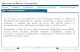 Manuales de Mozilla Thunderbirddau-sa.dst.usb.ve/manuales/2008/thunderbird2.pdf · Thunderbird fue desarrollar un software más liviano y rápido mediante la extracción y rediseño