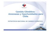 Cambio Climático: Amenazas y Oportunidades para Chilesinca.mma.gob.cl/uploads/documentos/cdb195d7a3581f63ac3a5cb3371feba2.pdfefecto invernadero y con la emisión de gases de efecto