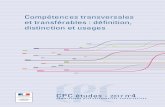 Compétences transversales et transférables : déﬁnition ... · compétence et les notions de « compétence transversale » et de « compétence transférable », ainsi que des