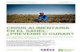 CRISIS ALIMENTARIA EN EL SAHEL: ¿PREVENIR O CURAR?reliefweb.int/sites/reliefweb.int/files/resources...6 1 INTRODUCCIÓN El Sahel durante 2012 fue el escenario de una de las mayores