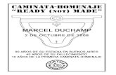 Caminata-Homenaje a Marcel Duchamp€¦ · Caminata-Homenaje a Marcel Duchamp presentación Ya han pasado 10 años que Vortice Argentina realizaba una caminata-homenaje a Duchamp,