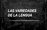LAS VARIEDADES VARIEDADE DE LA LENGUA S DE LAdepapelesylibros.com/.../Variedades-de-la-lengua-1.pdf · variedades de la las variedades de la lengua. Índice introducción variedades
