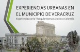 Experiencias urbanas en el Municipio de Veracruzceur.usac.edu.gt/eventos/Vivienda-Sustentable/06-Experiencias-urba… · BOCA DEL RÍO-MEDELLÍN-ALVARADO DE JUNIO DE 2008. ... Presentación