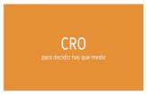 CRO - WordPress Granada · CRO para decidir hay que medir. Hola! Soy José Palacios, especialista en marketing digital y experiencia de usuario. Quiero compartir con vosotros algunos
