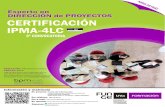 CERTIFICACIÓN IPMA-4LC III...El Curso de Preparación para la Certificación IPMA ha sido desarrollado y dirigido por Business Project Management Solutions and Technologies, s.l.