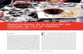 Determinantes de la evolución del mercado de vino en España · – Precio medio de exportación del vino español (P EXP): expresado en euros, deflactado por el Índice de Precios