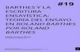 ESCRITURA ENSAYÍSTICA: TEORÍA DEL ENSAYO EN ROLAND … · 157 Barthes y la escritura ensayística: teoría del ensayo en «Roland Barthes por Roland Barthes» - Rafael 0. Introducción