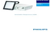 Ventilador Respironics V680 - Philips...propio ventilador. • El ventilador Respironics V680 y sus accesorios recomendados que entran en contacto conel paciente carecen de látex.