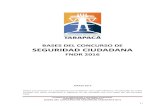 BASES DE SEGURIDAD CIUDADANA 2016 - Gobierno Regional …...BASES DEL CONCURSO DE SEGURIDAD CIUDADANA 2016 | 1 BASES DEL CONCURSO DE SEGURIDAD CIUDADANA FNDR 2016 MARZO 2016 Deben