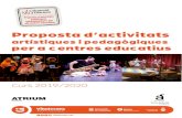 artístiques i pedagògiques per a centres educ atius · 2019. 6. 5. · HORARI DE LES FUNCIONS Els horaris de les representacions queden pendents de confirmar segons la demanda de