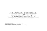 MANUAL GENERAL DE FISCALIZACIÓN€¦ · El Órgano de Fiscalización Superior del Congreso del Estado, emitió en octubre del año 2002, el Manual General de Fiscalización, como