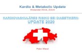 Kardio & Metabolic Update...2020/01/09  · CV death Stroke Peripheral vascular disease Effect size 0.97;95% CI 0.80–1.16 Effect size 1.04;95% CI 0.73–1.48 Effect size 0.81;95%