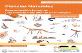 Ciencias Naturales - Buenos Aires...9 Ciencias Naturales ducación exual ntegral Reproducción humana. na mirada más allá de lo biológico G.C.A.B.A. Ministerio de Educación e Innovación