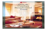 Guía de Confort Residencial Trane - Refrigeración y aire ... comfort residencial(Mini Split).pdf · Un Sistema de Alta Eficiencia Ofrece Mayor Confort En la industria de calefacción