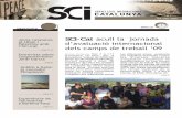 SCI-Cat acull la jornada d’avaluació internacional dels ... · dels camps de treball ‘09 Nicole Ochando Del 7 a l’11 d’octubre va tenir lloc a Barcelona l’edició de 2009