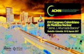 Programa XVI Congreso Colombiano de Medicina Nuclear FINALacmn.com.co/congreso/wp-content/uploads/2017/08/... · Nuevas guías en terapia para cáncer de Tiroides - Controversias
