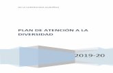 PLAN DE ATENCIÓN A LA DIVERSIDADieslacontraviesa.es/wp-content/uploads/2019/11/PAD-19_20.pdf · Documentos relativos a la detección, identificación e intervención de NEAE. 1.