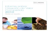 Informe sobre Creación de Valor Compartido 2010 · Informe sobre Creación de Valor Compartido de Nestlé en España 2010 Índice ·La visión de nuestro Director General, Bernard