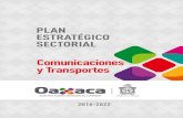 New Comunicaciones y Transportes · 2019. 6. 28. · Comunicaciones y Transportes, el Gobierno del Estado de Oaxaca confirma su compromiso con las y los oaxaqueños para impulsar