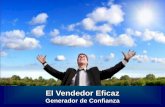 El Vendedor Eficaz - market-ing.com.mx · Inteligencia Emocional (9) ⚫ Capacidad de reconocer nuestros propios sentimientos y los ajenos, de motivarnos y de manejar bien las emociones,