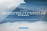 BOMBAS TECNOLOGÍA DE BOMBEO DE PRIMERA PARA LA …...bombas tecnologÍa de bombeo de primera para la industria minera soluciones de bombeo con conexiÓn al idc