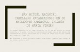 SAN MIGUEL ARCANGEL, CABELLERO MATADRAGONES EN SU …monterrubiodearmuna.es/opencms/export/sites/monterrubio/... · 2020. 5. 10. · SAN MIGUEL ARCANGEL, CABELLERO MATADRAGONES EN