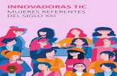 Versión web-LIBRO INNOVADORAS TIC 2020-CIBERVOLUNTARIOS · 2020. 8. 7. · INNOVADORAS TIC Mujeres referentes del Siglo XXI . 4 . 5 No comercial (Non Commercial): El material original