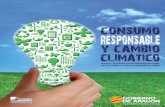 Criterios y propuestas para la mitigación del cambio ... · consumo responsable y cambio climático 5 Para hacer realidad la sostenibilidad del desarrollo humano hace falta un cambio